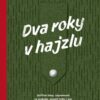 Dva roky v hajzlu - Image 2