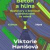 Beton a hlína - Rozhovory o šetrnosti a udržitelnosti ve městě - Image 2