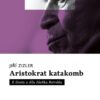 Aristokrat katakomb - K životu a dílu Zdeňka Rotrekla - Image 2
