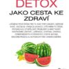 Mystický léčitel - Detox jako cesta ke zdraví - Image 2