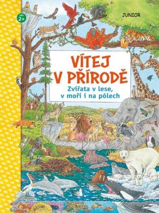 Vítej v přírodě - Zvířata v lese, v moři i na pólech