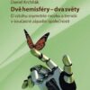 Dvě hemisféry - dva světy: O vztahu asymetrie mozku a trendů v současné západní společnosti - Image 2