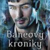 Baneovy kroniky - Povídky ze světa lovců stínů k sériím Nástroje smrti a Pekelné stroje - Image 2