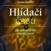 Hlídači času - Jak svět začal být posedlý časem - Image 3