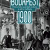 Budapešť 1900 - Historický portrét města a jeho kultury - Image 2