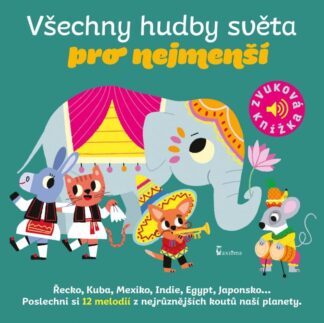Všechny hudby světa pro nejmenší - Zvuková knížka
