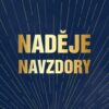 Naděje navzdory - Realita vzkříšení a smysl Velikonoc - Image 2