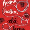 Hodná holka, zlá krev - Image 2