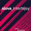 Slova_interfejsy. Ruská postdigitální poezie - Image 2