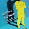 Můj boj s úzkostí - Skutečný příběh čtrnáctiletého chlapce - Image 2