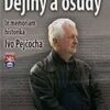 Dějiny a osudy - In memorial historika Ivo Pejčocha - Image 2