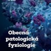 Obecná patologická fyziologie - Image 2