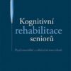 Kognitivní rehabilitace seniorů - Psychosociální a edukační souvislosti - Image 2