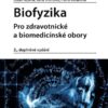 Biofyzika - Pro zdravotnické a biomedicínské obory - Image 2