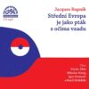 Střední Evropa je jako pták s očima vzadu - CDmp3 - Image 2