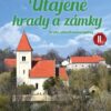 Utajené hrady a zámky II. aneb Prahou podruhé po stopách panských sídel - 2. aktualizované vydání - Image 2