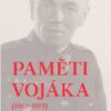 Paměti vojáka - rakouská fronta, legie, československá armáda - Image 2