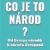 Co je to národ? - Od Evropy národů k národu Evropanů - Image 2