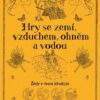 Hry se zemí, vzduchem, ohněm a vodou - Živly v lesní škol(c)e - Image 2