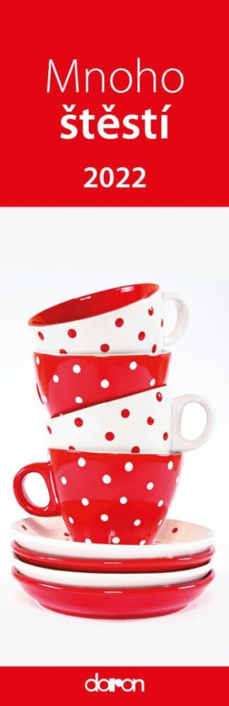 Kalendář záložkový 2022 - Mnoho štěstí