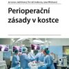 Perioperační zásady v kostce - Image 2