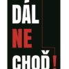 Dál nechoď! - Image 2