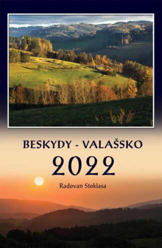 Kalendář 2022 - Beskydy/Valašsko - nástěnný