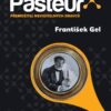 Louis Pasteur - Přemožitel neviditelných dravců - Image 2
