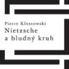 Nietzsche a bludný kruh - Image 2