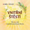 Vnitřní štěstí - Mít (se) rád nejvyšší mystérium života - Image 2