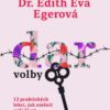 Dar volby - 12 praktických lekcí, jak změnit svůj život - Image 2