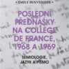 Poslední přednášky na Collége de France 1968 a 1969 - Sémiologie, jazyk a písmo - Image 2