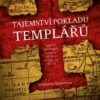 Tajemství pokladu templářů - Největší středověké tajemství odolává už více než 700 let... - Image 2