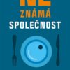 Neznámá společnost - Pohledy na současné Česko - Image 2