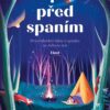 O spaní před spaním - Pozoruhodná fakta o spánku na dobrou noc - Image 2