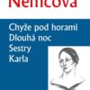 Chyže pod horami / Dlouhá noc / Sestry / Karla - Image 2