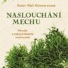 Naslouchání mechu - Přírodní a kulturní historie mechorostů - Image 2