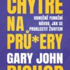 Chytře na prů*ery - Konečně funkční návod, jak se proklestit životem - Image 2
