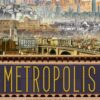 Metropolis - Historie města, největšího vynálezu lidstva - Image 2