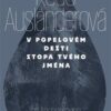 V popelovém dešti stopa tvého jména / Im Aschenregendie Spur deines Namens - Image 2
