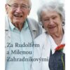 Za Rudolfem a Milenou Zahradníkovými - Image 2