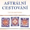 Šamanské astrální cestování - Šamanská cvičení na cestě domů - Image 2