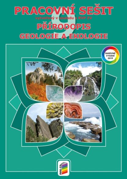 Přírodopis 9 - Geologie a ekologie (barevný pracovní sešit)