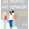 Jak přemýšlí náš teenager? - Praktická dětská psychologie pro moderní rodiče - Image 2
