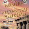 Od Homéra k Alexandru Velikému - Image 2