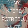 Ženy, které potřebují muže - Image 2