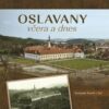 Oslavany včera a dnes - Image 2