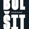 Bulšit - O žvanění v organizacích, médiích, politice a vědě - Image 2