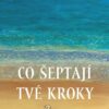 Co šeptají tvé kroky - Image 2