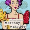 Merendy v zástěře - Úsporná kuchařka pro dceru (230 receptů, jak vařit s rozumem) - Image 2